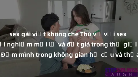 sex gái việt không che Thú vị với sex cosplay anime: Trải nghiệm mới lạ và đắt giá trong thế giới cosplay! Đắm mình trong không gian hư cấu và thỏa mãn niềm đam mê của bạn!