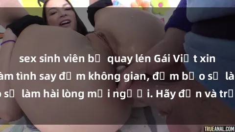 sex sinh viên bị quay lén Gái Việt xinh đẹp, nồng nàn làm tình say đắm không gian, đảm bảo sẽ làm hài lòng mọi người. Hãy đến và trải nghiệm ngay!